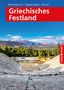 Klaus Bötig: Griechisches Festland - VISTA POINT Reiseführer A bis Z, Buch