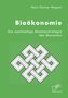 Hans-Günter Wagner: Bioökonomie: Die nachhaltige Nischenstrategie des Menschen, Buch
