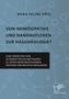 Nora Feline Pösl: Von Homöopathie und Handauflegen zur Hassideologie? Zum Verhältnis von alternativen Heilmethoden zu Verschwörungstheorien, Esoterik und rechten Ideologien, Buch