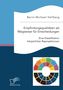 Bernt-Michael Hellberg: Empfindungsqualitäten als Wegweiser für Entscheidungen. Eine Klassifikation körperlicher Reprojektionen, Buch
