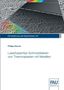 Philipp Amend: Laserbasiertes Schmelzkleben von Thermoplasten mit Metallen, Buch