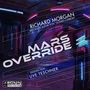 Richard Morgan: Mars Override, MP3-CD