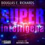 Douglas E. Richards: Superintelligenz, MP3-CD