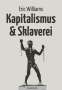 Eric Williams: Kapitalismus und Sklaverei, Buch
