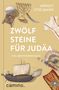 Arnulf Zitelmann: Zwölf Steine für Judäa, Buch