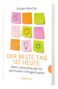 Robert Mucha: Der beste Tag ist heute, Buch, Buch