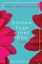 Mary Beth Keane: Sieben Tage einer Ehe, Buch