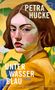 Petra Hucke: Unterwasserblau, Buch