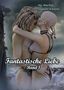 Fantastische Liebe - Band 1, Buch