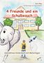 Doro May: 4 Freunde und ein Schulbesuch, Buch, Buch
