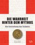 Werner Meyer: Die Wahrheit hinter dem Mythos, Buch