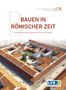 Julia Martin: Bauen in römischer Zeit, Buch