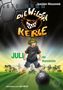 Joachim Masannek: Die Wilden Kerle - Band 4, Buch