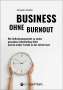 Alexandra Graßler: Business ohne Burnout, Buch