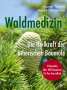 Anusati Thumm: Waldmedizin, Buch