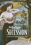 Roswitha Schieb: Die Berliner Secession. Aufruhr in der Kunst um 1900, Buch