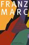 Brigitte Roßbeck: Franz Marc, Buch