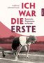 Adelheid Schmidt-Thomé: Ich war die Erste, Buch