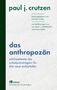 Paul J. Crutzen: Das Anthropozän, Buch