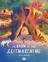 Rob Sears: Ein Baum ist eine Zeitmaschine, Buch