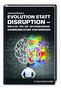 Christof Ehrhart: Evolution statt Disruption - Impulse für die Unternehmenskommunikation von morgen, Buch