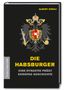 Albert Stähli: Die Habsburger, Buch, Buch