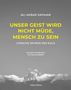 Ali Akbar Safaian: Unser Geist wird nicht müde, Mensch zu sein, Buch