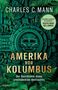 Charles C. Mann: Amerika vor Kolumbus, Buch
