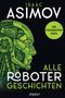 „Isaac Asimov, Alle Robotergeschichten, Die Foundation Saga.“ Illustration eines grünen Roboterprofils.