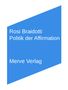 Rosi Braidotti: Politik der Affirmation, Buch, Buch