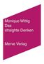 Monique Wittig: Das straighte Denken, Buch, Buch