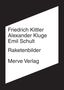 Friedrich Kittler: Raketenbilder, Buch