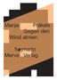 Manja Präkels: Gegen den Wind atmen, Buch