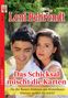 Leni Behrendt: Leni Behrendt Nr. 6: Das Schicksal mischt die Karten / Als die Rosen blühten am Rosenhaus / Warum quälst du mich?, Buch