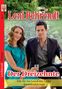 Leni Behrendt: Leni Behrendt Nr. 7: Der Dreizehnte / Mit dir ins Land der Liebe / Trotzteufelchen, Buch
