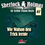 Sherlock Holmes (61) Wie Watson den Trick lernte, CD