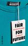 Gerd Nickoleit: Fair for Future, Buch