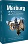 Andrea Reidt: Marburg. 55 Meilensteine der Geschichte, Buch