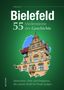 Jörg Koch: Bielefeld. 55 Meilensteine der Geschichte, Buch