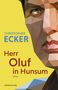 Christopher Ecker: Herr Oluf in Hunsum, Buch