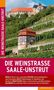 Michael Pantenius: Die Weinstraße Saale-Unstrut, Buch