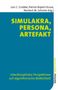 „SIMULAKRA, PERSONA, ARTEFAKT“ steht in großen Buchstaben, darunter „Interdisziplinäre Perspektiven auf algorithmische Bildlichkeit“., Buch