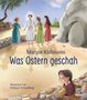 Margot Käßmann: Was Ostern geschah, Buch, Buch