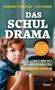 Margret Rasfeld: Das Schul-Drama, Buch