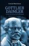 Conrad Matschoss: Gottlieb Daimler - in der Geschichte des Kraftwagens, Buch