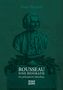 Paul Hensel: Rousseau. Eine Biografie, Buch