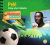 Christian Bärmann: Abenteuer & Wissen: Pelé, CD, CD