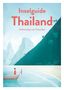 Inselguide Thailand - Reiseführer Inseln und Strände, Buch