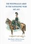 Markus Gaertner: The Westphalian Army in the Napoleonic Wars 1807-1813, Buch