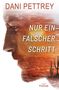 Dani Pettrey: Nur ein falscher Schritt, Buch, Buch